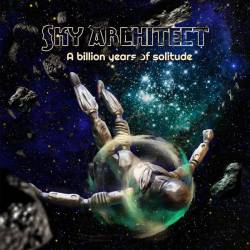 Sky Architect : A Billion Years Of Solitude